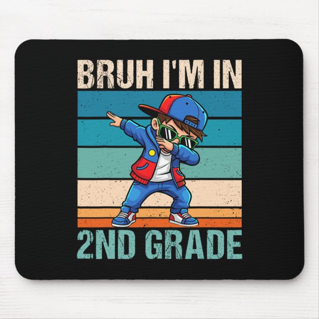 Second Grade Dabbing Boy Bruh I'm In 1st Grade Stu Mouse Mat (Front)