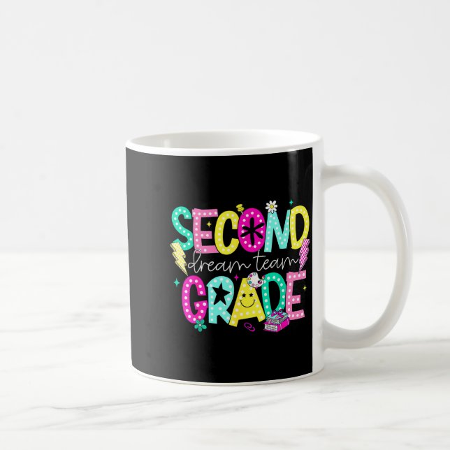 Second Grade Dream Team 2nd Grade Back to School Coffee Mug (Right)