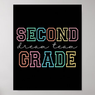 Second Grade Dream Team 2nd Grade First Day Of Sch Poster