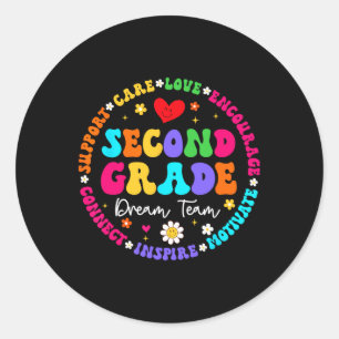 Second Grade Dream Team Back To School Teacher Lov Classic Round Sticker
