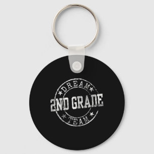 Second Grade Dream Team First Day Of 2nd Grade Tea Key Ring