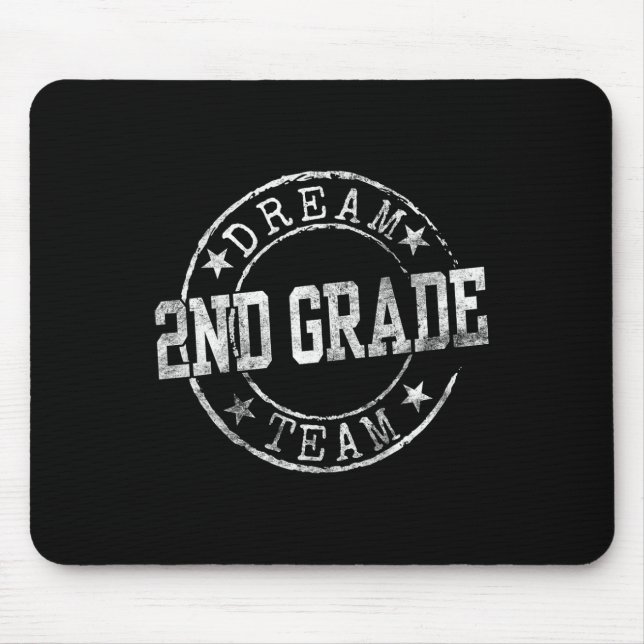 Second Grade Dream Team First Day Of 2nd Grade Tea Mouse Mat (Front)