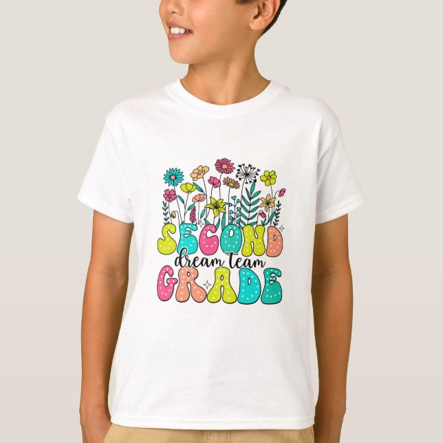 second Grade Dream Team Funny Back To School  T-Shirt (Front)