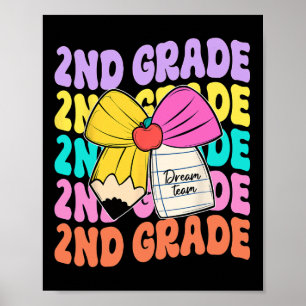 Second Grade Dream Team Pencil Bow Back To School Poster