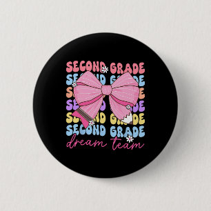 Second Grade Dream Team Teacher Bow Back To School 6 Cm Round Badge