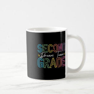 Second Grade Dream Team Teacher Student Back To Sc Coffee Mug