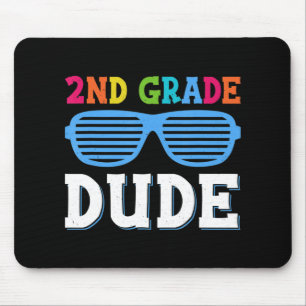 Second Grade Dude 2nd Grade Teachers Students Back Mouse Mat