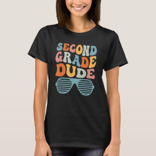 Second Grade Dude Back To School Teachers Student T-Shirt