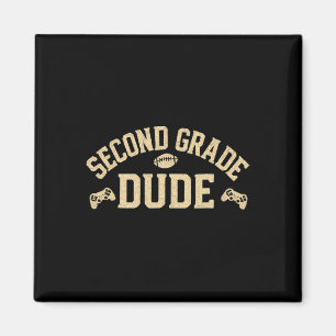 Second Grade Dude Gamer Footll Ck To School Appare Magnet