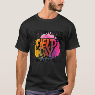 Second Grade Field Day 2022 Let The Games Begin Se T-Shirt