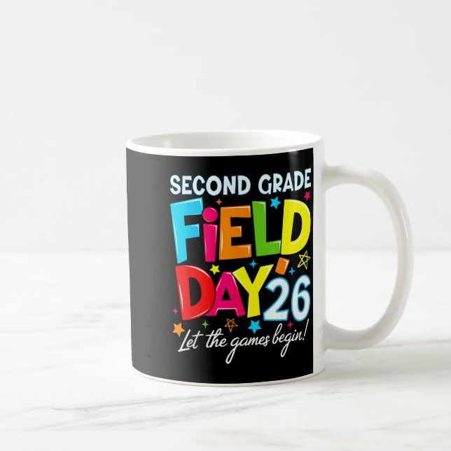 Second Grade Field Day 2026 Let The Games Begin Coffee Mug (Right)