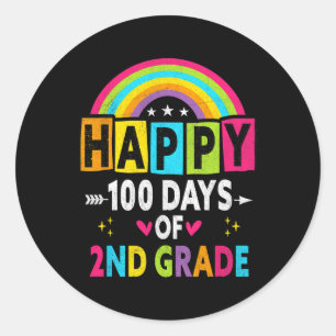 Second Grade Happy 100 Days Of 2nd Grade Teacher S Classic Round Sticker
