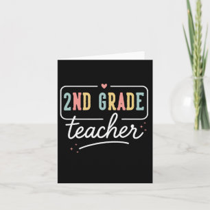 Second Grade Heart Teacher Gifts 2nd Grade Back To Card