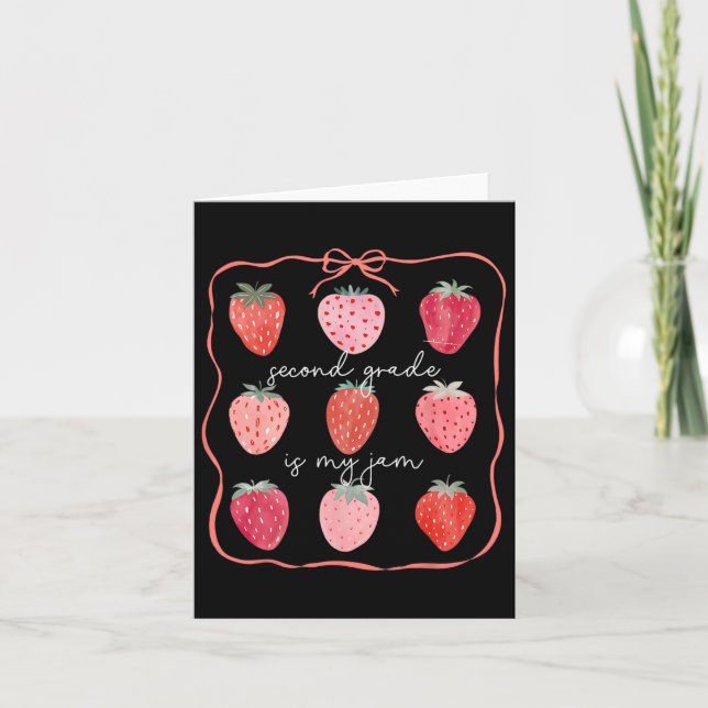 Second Grade Is My Jam 2nd Grade Strawberry Back T Card (Front)
