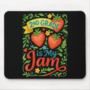 Second Grade Is My Jam Strawberry Back To School T Mouse Mat