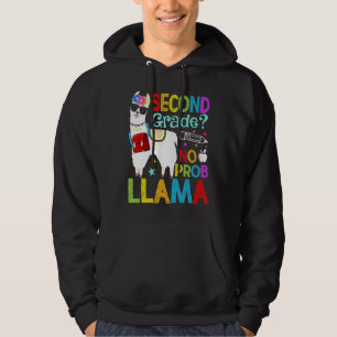 Second Grade No Prob Llama Back To School First Da Hoodie