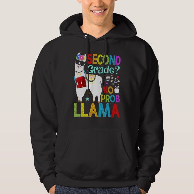 Second Grade No Prob Llama Back To School First Da Hoodie (Front)