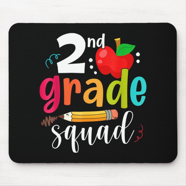 Second Grade Squad Fun Back To School 2nd Graders  Mouse Mat (Front)