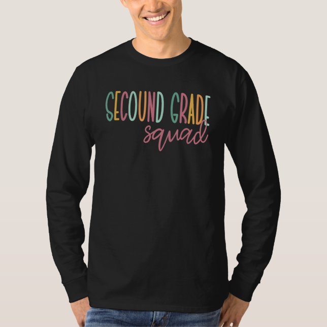 Second Grade Squad Teacher T-Shirt (Front)