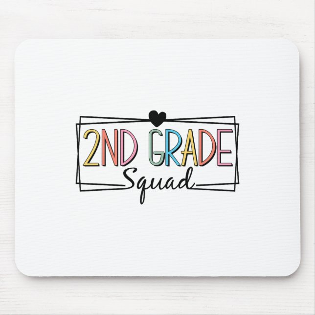 Second Grade Squad Teachers Kids 2nd Grade Ck To S Mouse Mat (Front)