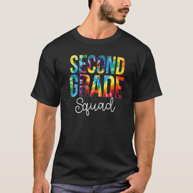 Second Grade Squad Tie Dye Appreciation Day Back T T-Shirt (Front)