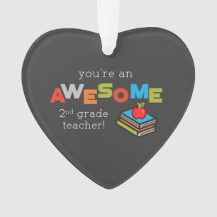 Second Grade Teacher Appreciation Day, Awesome Ornament