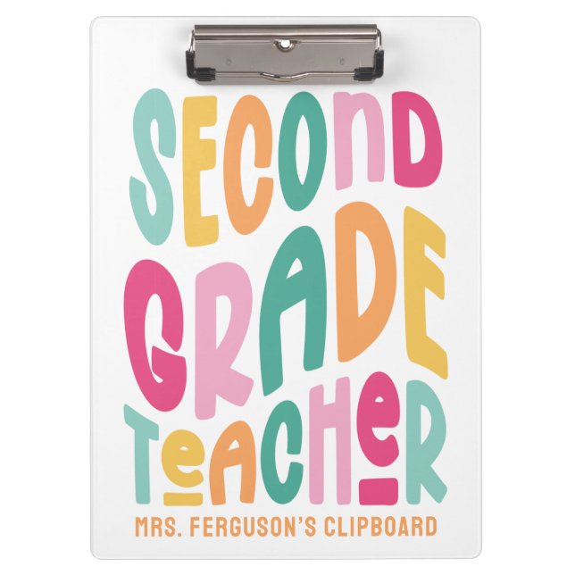 Second Grade Teacher Colorful Typography Design  Clipboard (Front)