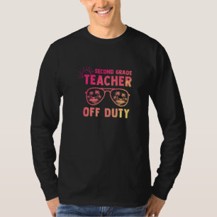 Second Grade Teacher Last Day Of School Appreciati T-Shirt
