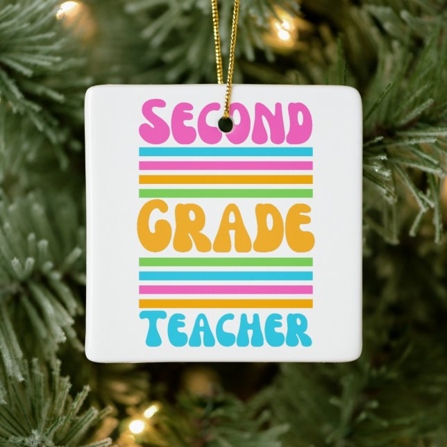 SECOND GRADE TEACHER Virbrant Colours Bubble Font Ceramic Ornament (Tree)