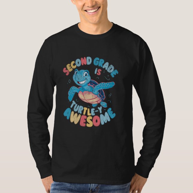 SECOND GRADE TURTLEY AWESOME BACK TO SCHOOL SCHOOL T-Shirt (Front)