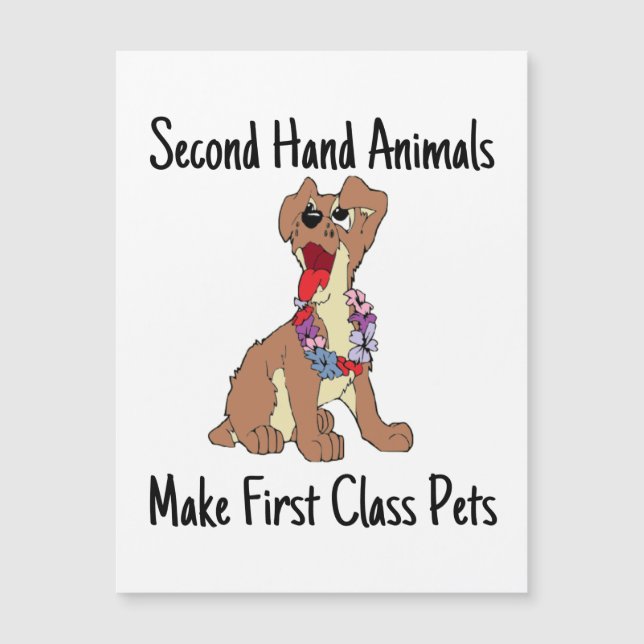 Second Hand Animals Make First Class Magnetic Card (Front)
