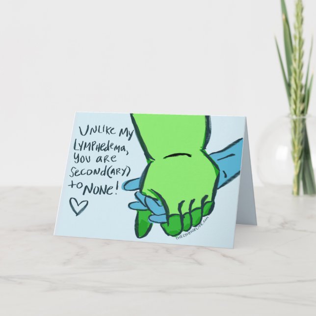 "Second to None" Secondary Lymphedema Card (Front)