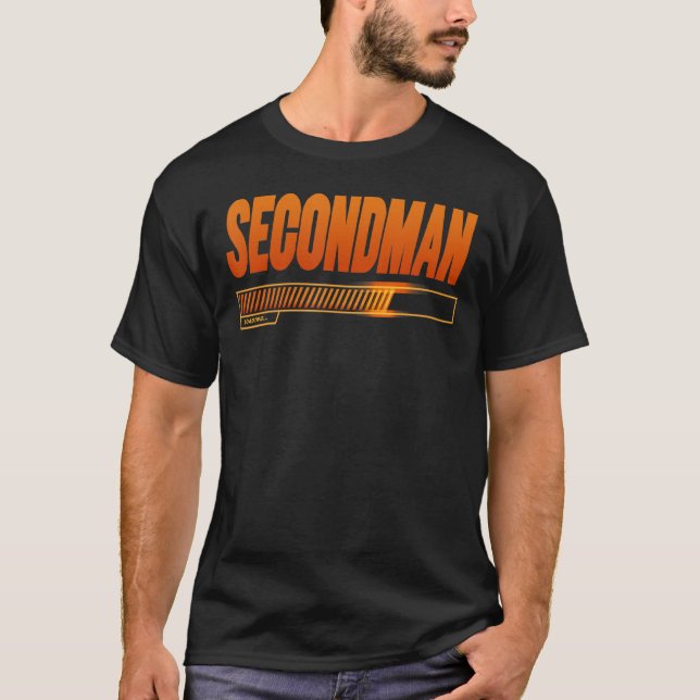 Secondman Loading School Graduates Future Secondma T-Shirt (Front)