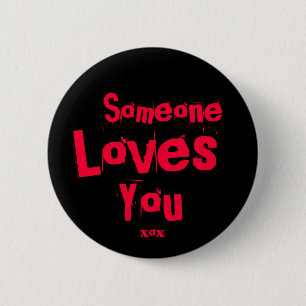 Secret Admirer - Someone Loves You v2 6 Cm Round Badge