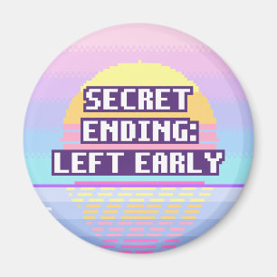 Secret Ending: Left Early Neurodivergent Magnet