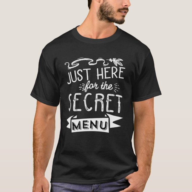 Secret Menu  Foodie Food Critic Restaurant Reviewe T-Shirt (Front)
