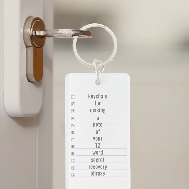 Secret Recovery Phrase 12 Word Keychain (If you need a place for your secret 12 word recovery password... won't be secret anymore)
