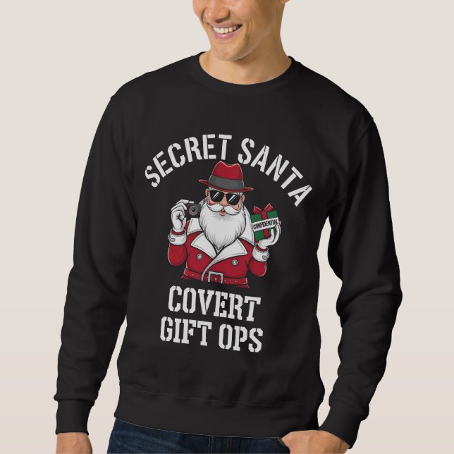 Secret Santa: Covert Gift Ops   Sweatshirt (Front)