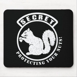 Secret Squirrel Patch Protecting Your Nuts Mouse Mat