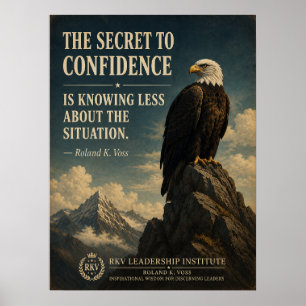 Secret to Confidence Funny Motivational Poster R