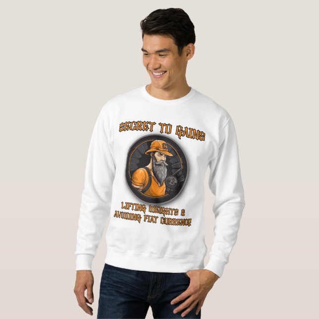 Secret to gains sweatshirt (Front Full)