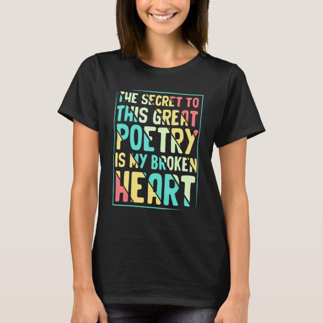 Secret To Poetry Fun Writer Poet Reader Poems  Gra T-Shirt (Front)