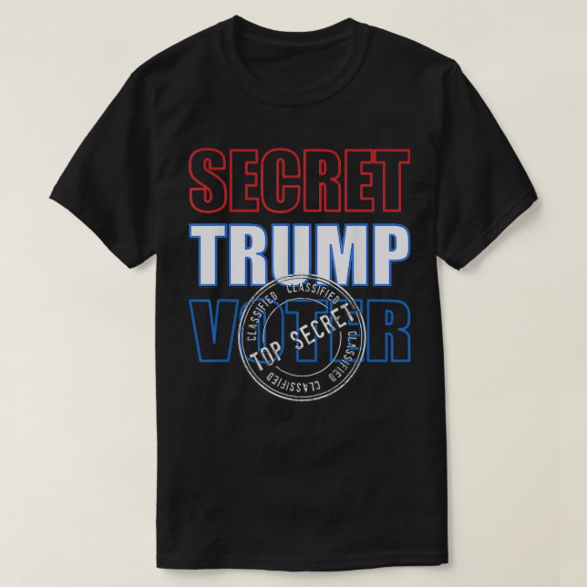 SECRET TRUMP VOTER Trump 2020 Republican Conservat T-Shirt (Design Front)