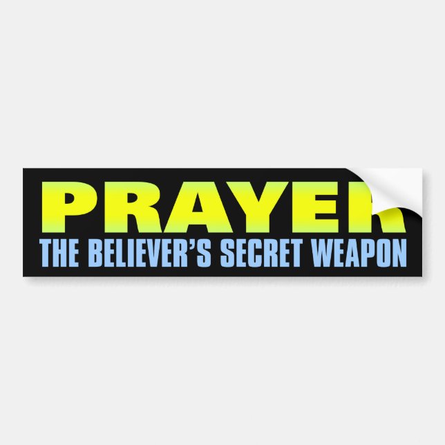 Secret Weapon: Prayer Bumper Sticker (Front)