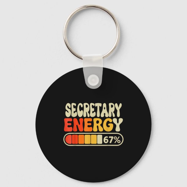 Secretary Energy 67 Percent Funny Job Title Humor  Key Ring (Front)