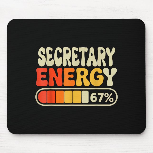 Secretary Energy 67 Percent Funny Job Title Humor  Mouse Mat (Front)