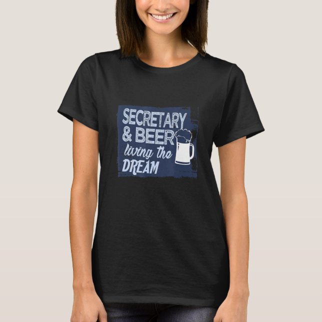 Secretary Profession career worker working quotes T-Shirt (Front)
