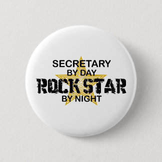 Secretary Rock Star by Night 6 Cm Round Badge