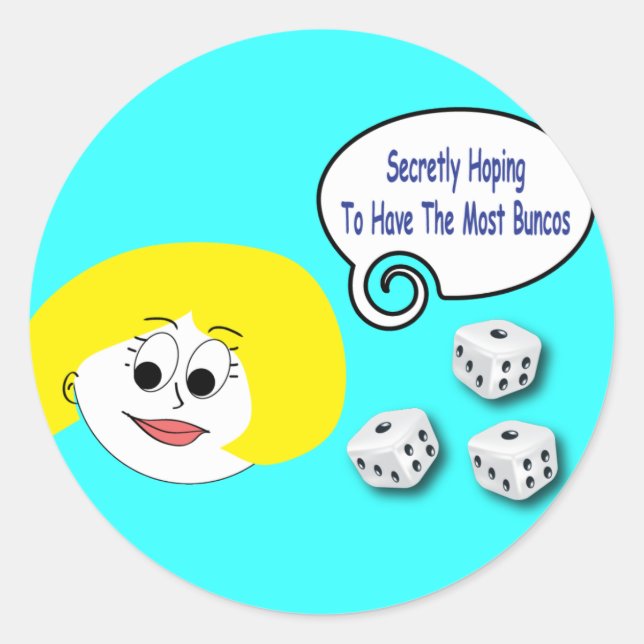 Secretly Hoping To Have The Most Buncos Classic Round Sticker (Front)