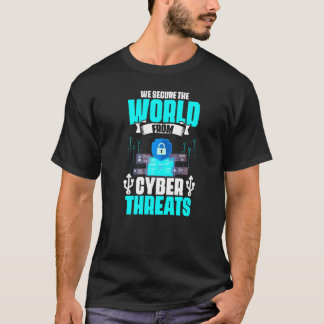 Secure From Cyber Threats Computer Programmer Cybe T-Shirt